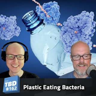 162: The Future is Worms - Plastic Recycling