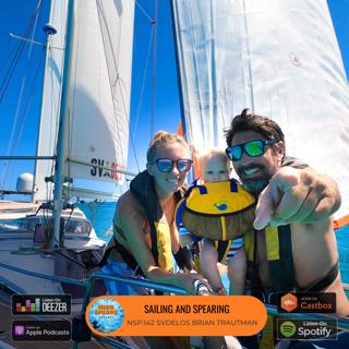 NSP:142 SV Delos Sailing and Spearing | Brian and Karin Trautman