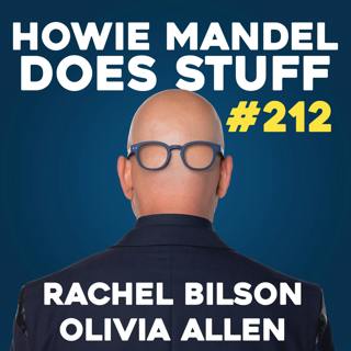 Rachel Bilson & Olivia Allen | Howie Mandel Does Stuff #212