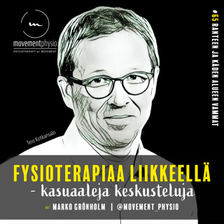 /65/ Ranteen ja käden alueen vammat - vieraana käsikirurgi Tero Kotkansalo