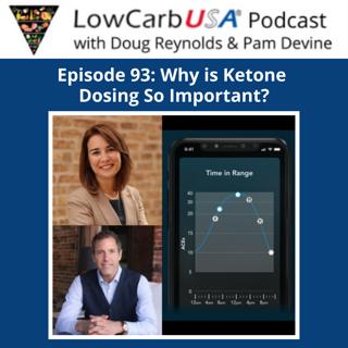 Why is Ketone Dosing so Important? - Jim Howard & Naomi Parrella: Ep 93