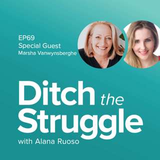 EP69: You are NOT Stuck--But Your Subconscious Mind Is | with Marsha Vanwynsberghe, NLP Trainer, Speaker, Author