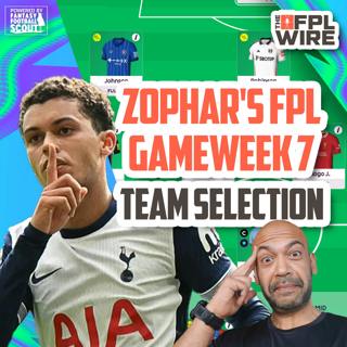 Zophar's Gameweek 7 Team Selection | The FPL Wire | Fantasy Premier League Tips 2024/25