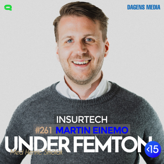 #261 Insurtech - Martin Einemo