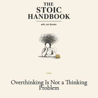 Overthinking Is Not a Thinking Problem
