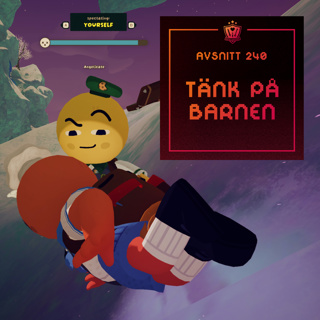 240. Tänk på barnen