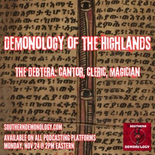 Demonology of the Highlands Part II