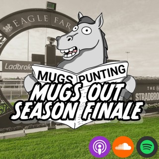Mugs OUT: Season Finale