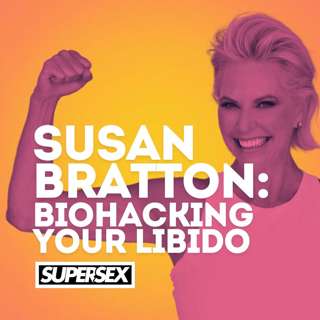 Episode 17: Biohacking Your Libido, Pleasure and Wellness with Susan Bratton
