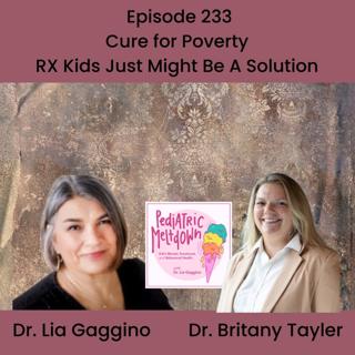 233. Tackling Child Poverty: The Rx Kids Initiative