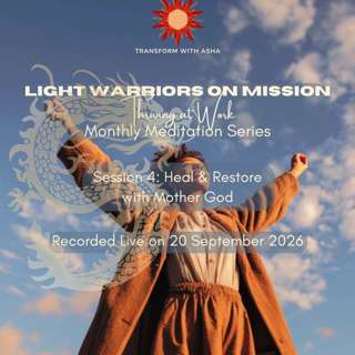 #20: Heal & Restore with Mother God (Light Warriors on Mission Meditation)