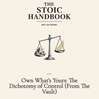 Own What's Yours: The Dichotomy of Control (From The Vault)