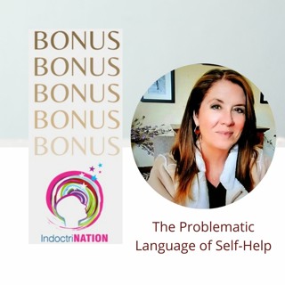 BONUS EPISODE PREVIEW: The Problematic Language of Self-Help