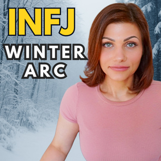 THE INFJ WINTER ARC: Rising From the Quiet Ashes