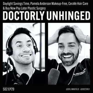 Daylight Savings Time, Pamela Anderson Makeup-Free, CeraVe Hair Care & Buy Now Pay Later Plastic Surgery