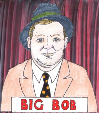 At loggerheads with the fat cats Big Bob defies the odds