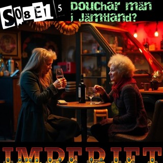 S08E15. Douchar män i Jämtland?