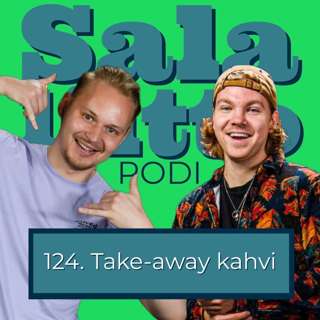 Jakso 124 - Take-away kahvi