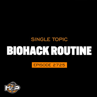 2725: The Perfect Fitness/Biohacking Day