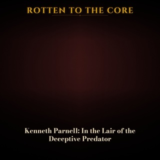Kenneth Parnell: In the Lair of the Deceptive Predator