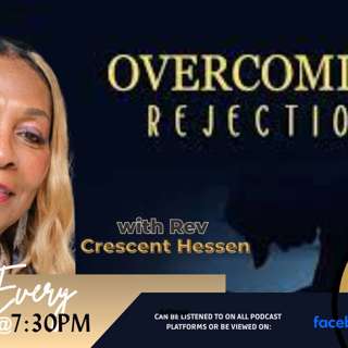 OVERCOMING REJECTION