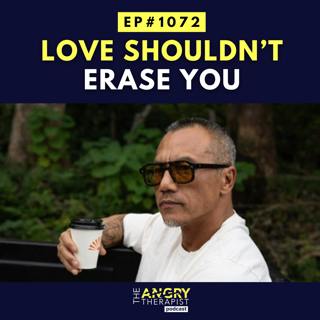 When Love Stops Saving the Relationship: Presence, Self-Abandonment, and Starting Over