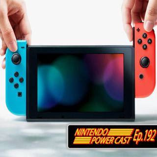 Two New Nintendo Switch Models, Nintendo News, Nintendo Podcast, NPC Ep. 192