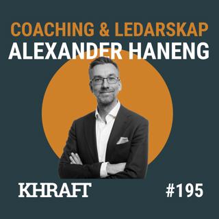 #195 Framtidens ledarskap i en AI-driven värld | Alexander Haneng