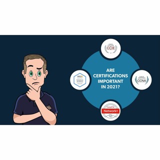 #239: Do Certs Have Any Value In 2021