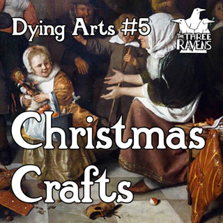 Christmas Crafts | Dying Arts #5
