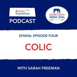 S2 Ep34: EHW26: Colic