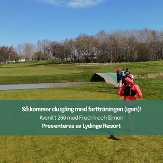 266. Så kommer du igång med fartträningen (igen)!