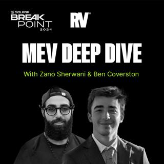 WTF Is MEV, and Why Should We Care? (Breakpoint 2024)