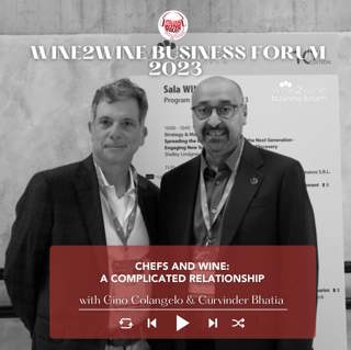 Ep. 2123 Chefs and Wine with Gurvinder Bhatia and Gino Colangelo | wine2wine Business Forum 2023