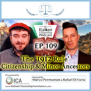 The '1912 Rule' - Italian Citizenship by Descent