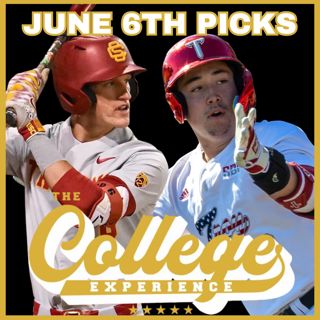 College Baseball Picks June 6th - NCAA Baseball Tournament Predictions, Super Regionals | The College Baseball Experience (Ep. 246)