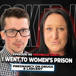 The Crazy Things I Saw In A Women's State Prison  | Michelle Gray