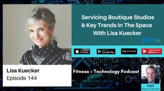 Servicing Boutique Studios & Key Trends In The Space With Lisa Kuecker