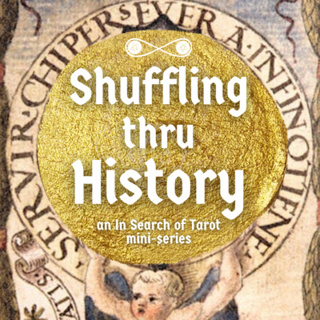 SHUFFLING THRU HISTORY V: Oracle, Lenormand & the Future of Tarot