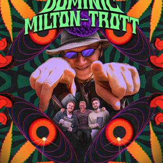 556 - DOMINIC MILTON TROTT - Meet The Man Who Has Tried 182 Different Drugs (PART 2)