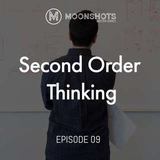 Second Order Thinking