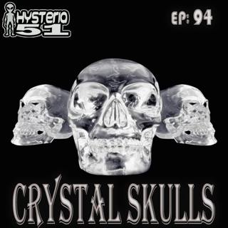 Crystal Skulls: Mystical Marvels or Fake Fossils? | 94