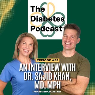 Episode 32: An Interview with Dr. Sajid Khan, MD, MPH