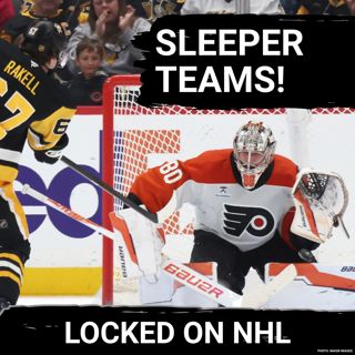 Predicting some sleeper teams for the 2026-27 NHL season!