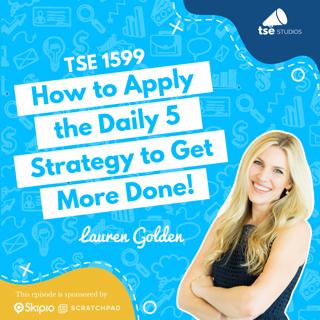 How to Apply the Daily 5 Strategy to Get More Done! | Lauren Golden - 1599