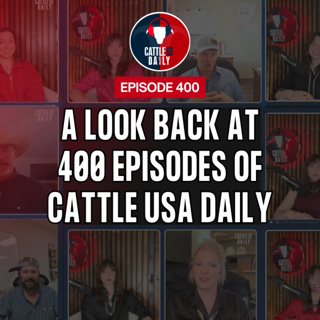 400: A Look Back at 400 Episodes of Cattle USA Daily