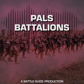 Episode 80: Pals Battalions