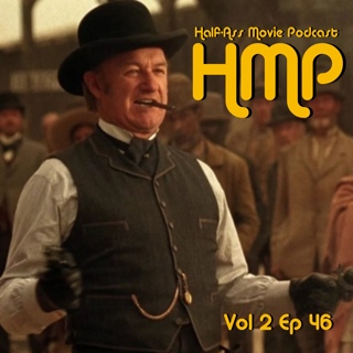 HMP Vol 2 Ep 46- The Quick and the Dead