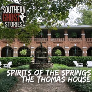 From the Vault: Spirits of the Springs—The Thomas House