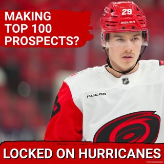 TALKIN' PROSPECTS! 2 Carolina Hurricanes Prospects Make Latest Top 100 List